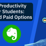 Top 10 Productivity Apps for Students: Free and Paid Options